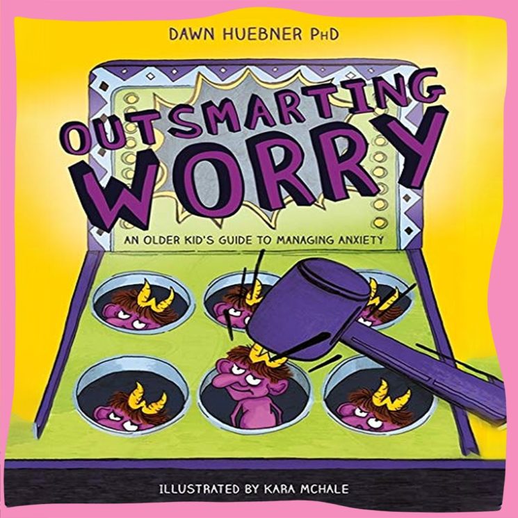 dawn huebner outsmarting worry